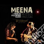 Meena Cryle & The Chris Fillmore Band - In Concert