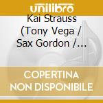 Kai Strauss (Tony Vega / Sax Gordon / Big Daddy Wilson) - Getting Personal cd