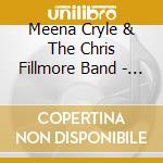 Meena Cryle & The Chris Fillmore Band - Elevations cd