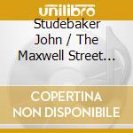 Studebaker John / The Maxwell Street Kings - Jumpin From Limb To Limb cd