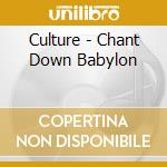 Culture - Chant Down Babylon cd
