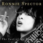 Spector, Ronnie - Last Of The Rock Stars