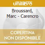 Broussard, Marc - Carencro cd