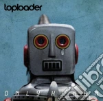 Toploader - Only Human cd