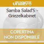 Samba Salad'S - Griezelkabinet cd