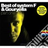 Best Of - Part One - System F & Gouryella cd