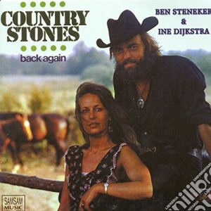 Ben Steneker & Ine Dijkstra - Country Stones cd musicale di Ben / Dijkstra,Ine Steneker