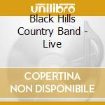 Black Hills Country Band - Live cd