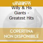 Willy & His Giants - Greatest Hits cd