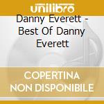 Danny Everett - Best Of Danny Everett cd