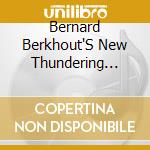 Bernard Berkhout'S New Thundering Swingmates - Good Enough To Keep cd