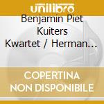 Benjamin Piet Kuiters Kwartet / Herman - Roll 'M High cd