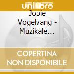 Jopie Vogelvang - Muzikale Bloemengroet Voor U cd