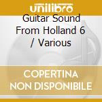 Guitar Sound From Holland 6 / Various cd