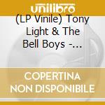 (LP Vinile) Tony Light & The Bell Boys - Best Of Tony Light & The Bell Boys vinile