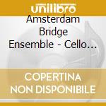 Amsterdam Bridge Ensemble - Cello Sonata/Violin Sonata/Piano Trio/ cd