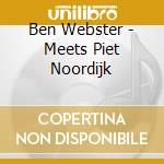 Ben Webster - Meets Piet Noordijk cd