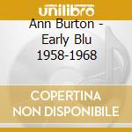 Ann Burton - Early Blu 1958-1968 cd