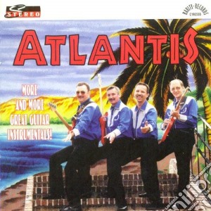 Atlantis - More Great Guitar Instrumentals cd musicale di Atlantis