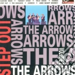 Arrows (The) - Step Out cd