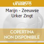 Marijn - Zeeuwse Urker Zingt cd