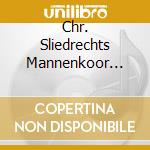 Chr. Sliedrechts Mannenkoor Ichtus - Dierb'Re Heiland, Min Verlosser cd