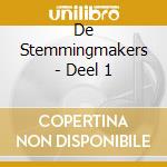 De Stemmingmakers - Deel 1 cd