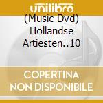 (Music Dvd) Hollandse Artiesten..10 cd