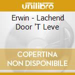 Erwin - Lachend Door 'T Leve cd
