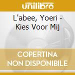 L'abee, Yoeri - Kies Voor Mij cd