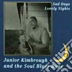 Junior Kimbrough - Sad Days And Lonely Nights cd