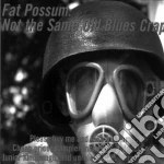 Artisti Vari - Not The Same Old Blues Crap cd