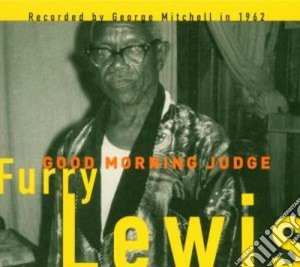 Furry Lewis - Good Morning Judge cd musicale di FURRY LEWIS