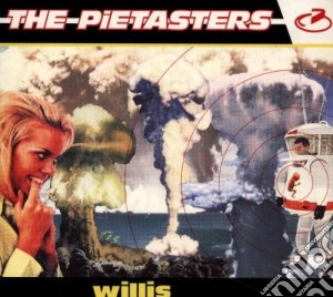 Pietasters - Willis cd musicale di PIETASTERS