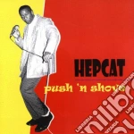 Hepcat - Push 'n Shove cd