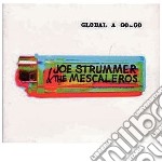 Joe Strummer & The Mescaleros - Global A Go Go