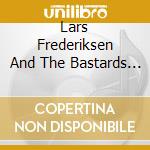 Lars Frederiksen And The Bastards - Viking cd musicale di FREDERIKSEN LARS & THE BASTARDS