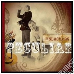 Slackers (The) - Peculiar cd musicale di SLACKERS