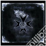Mercy Killers - Bloodlove cd