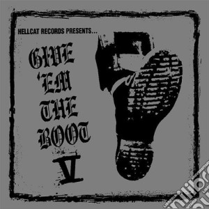 Give' Em The Boot V cd musicale di ARTISTI VARI