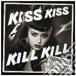 Horrorpops - Kiss Kiss Kill Kill cd