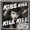 Horrorpops - Kiss Kiss Kill Kill cd