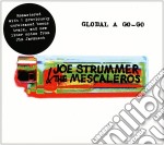 Joe Strummer & The Mescaleros - Global A Go-Go