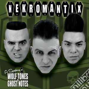 Nekromantix - Wolf Tones Ghost Notes cd musicale di Nekromantix