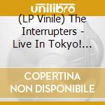 (LP Vinile) The Interrupters - Live In Tokyo! - Vinyl Splatt vinile