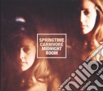 Springtime Carnivore - Midnight Room