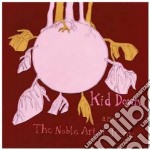 Kid Down - The Noble Art Of Irony