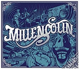 Millencolin - Machine 15 cd musicale di MILLENCOLIN