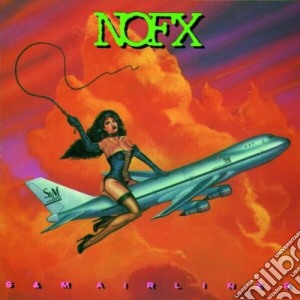 Nofx - S & M Airlines cd musicale di NOFX
