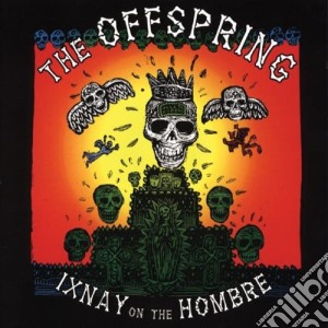 Offspring (The) - Xnay On The Hombre cd musicale di OFFSPRING